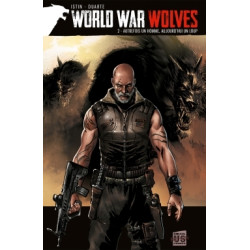World War Wolves T02 -...