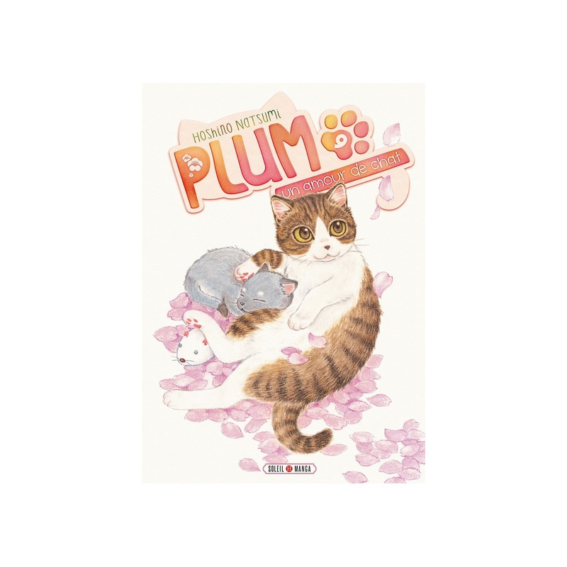 Plum, un amour de chat T09