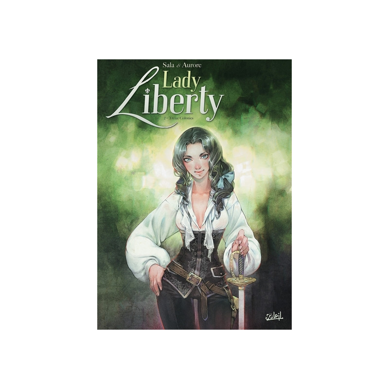 Lady Liberty T02 - Treize colonies