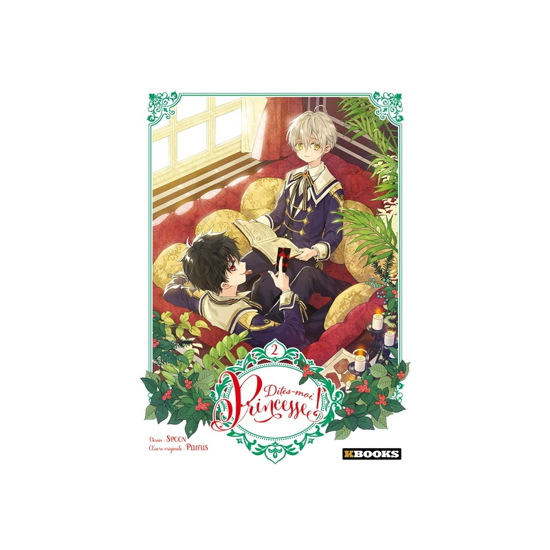 Dites-moi, Princesse ! T02