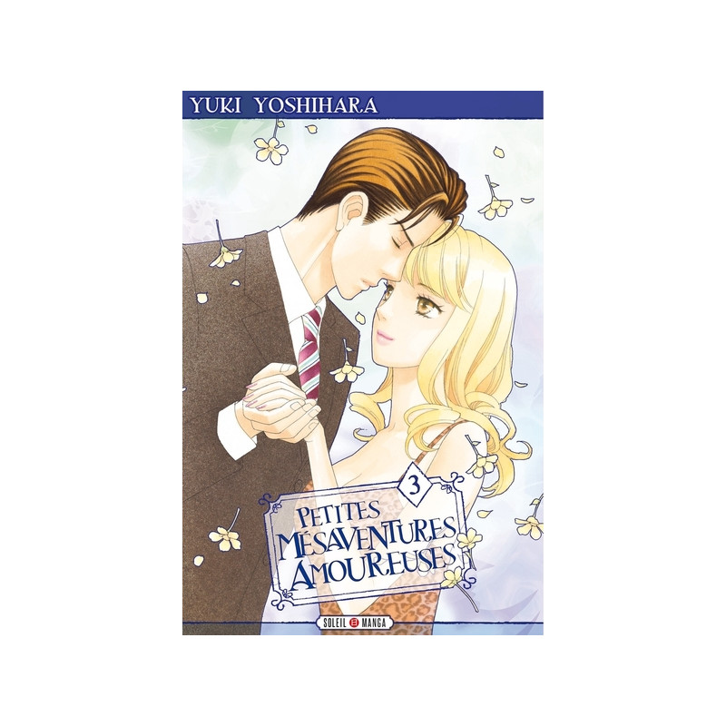 Petites mésaventures amoureuses T03