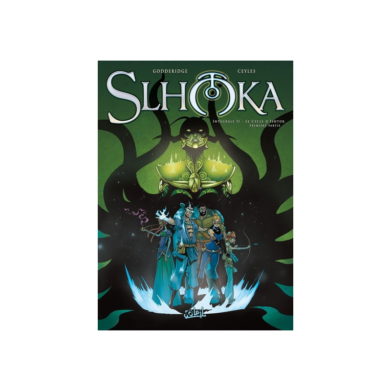 Slhoka - Intégrale T05 à T07