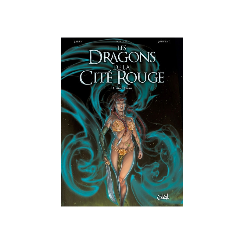 Les Dragons de la cité rouge T01 - Alec Deraan
