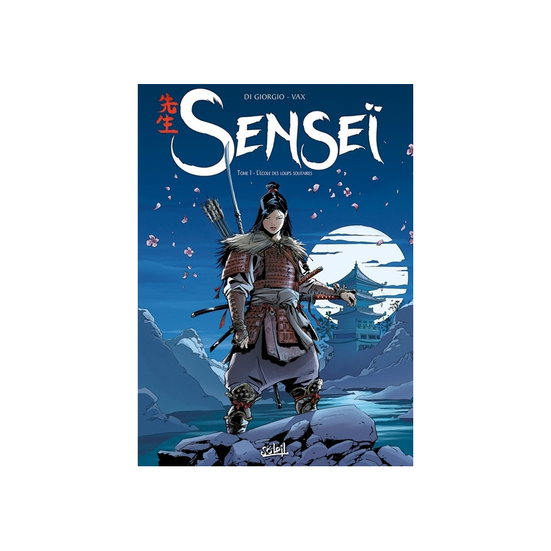 Senseï T01 - L'École des Loups solitaires