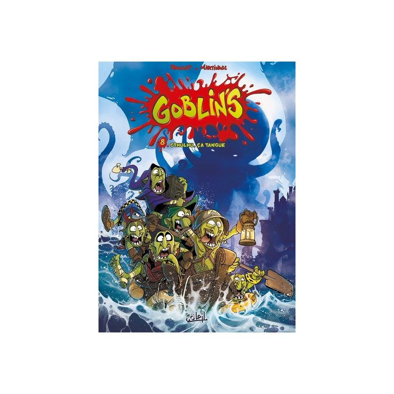 Goblin's T08 - Cthulhu ça tangue
