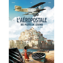 L'Aéropostale - Des pilotes...