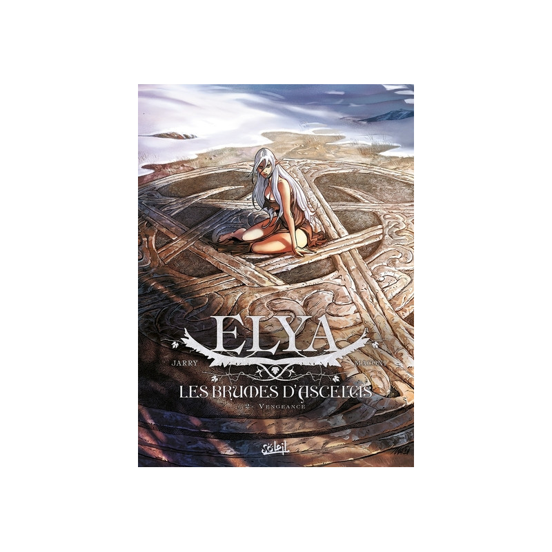 Elya, les brumes d'Asceltis T02 - Vengeance