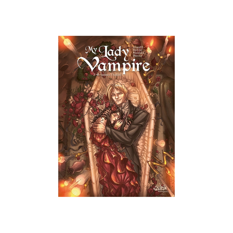 My Lady Vampire T03 - Sonnez l'hallali