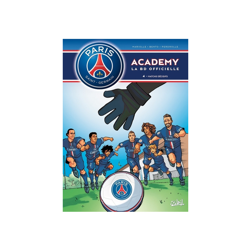 PSG Académy - tome 04 Matchs Décisifs