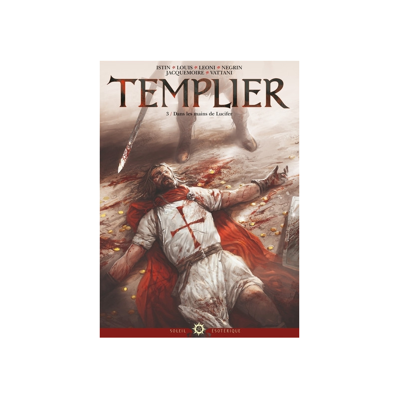 Templier T03 - Dans les mains de Lucifer