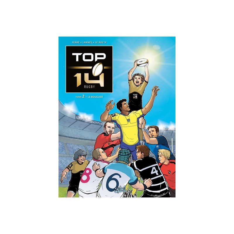 Top 14 T02 - Le Bouclier