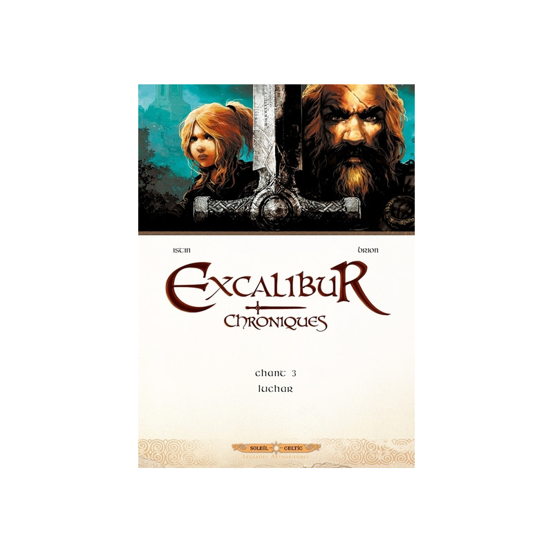 Excalibur - Chroniques T03 - Luchar