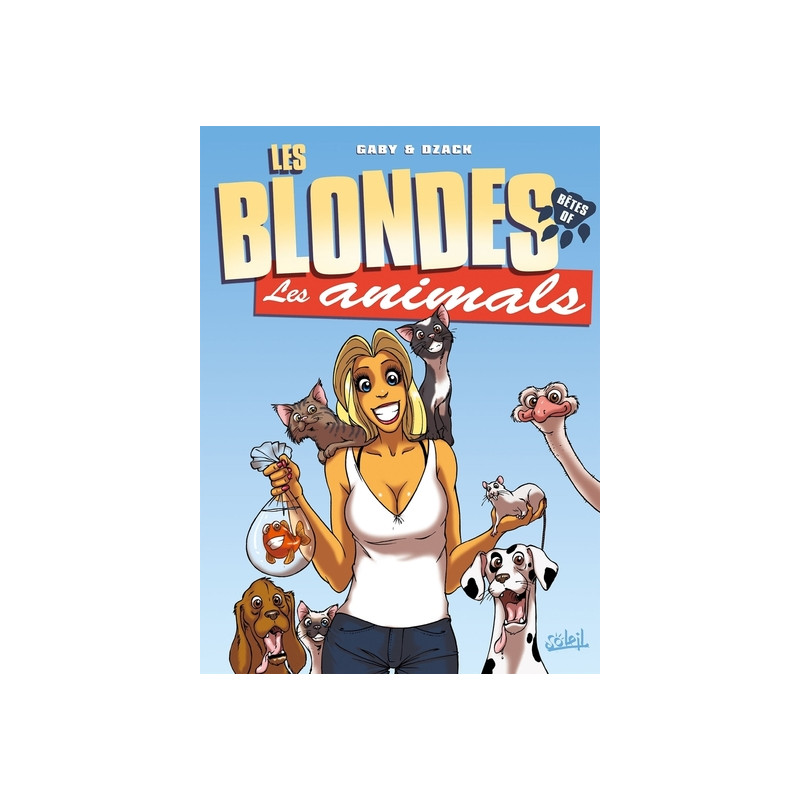 Les Blondes Bêtes of - Les animals