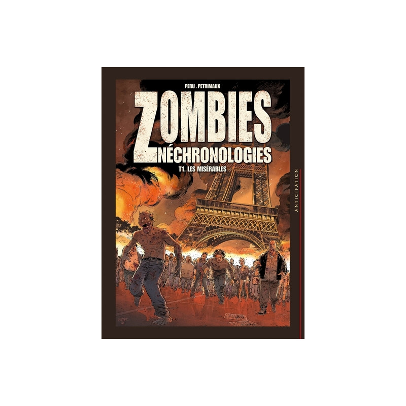 Zombies Néchronologies T01 - Les Misérables