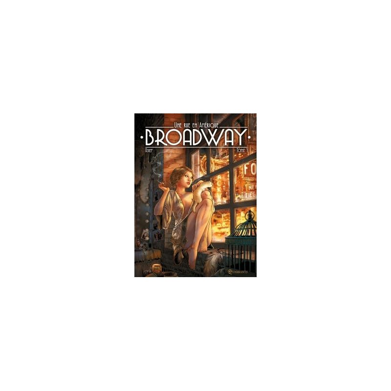 Broadway, une rue en Amérique T01