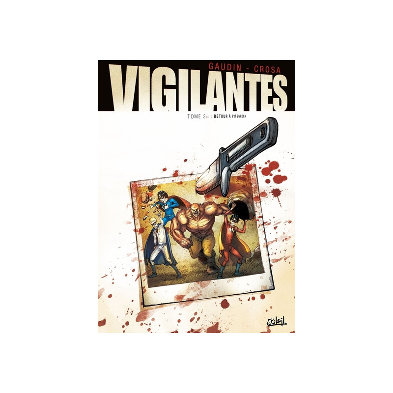 Vigilantes T03 - Retour à Pitsgreen