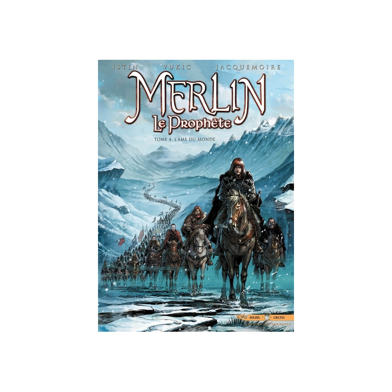 Merlin le Prophète T04 - L'Âme du monde
