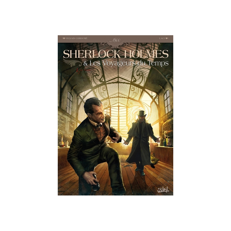 Sherlock Holmes et les voyageurs du temps T01 - La Trame