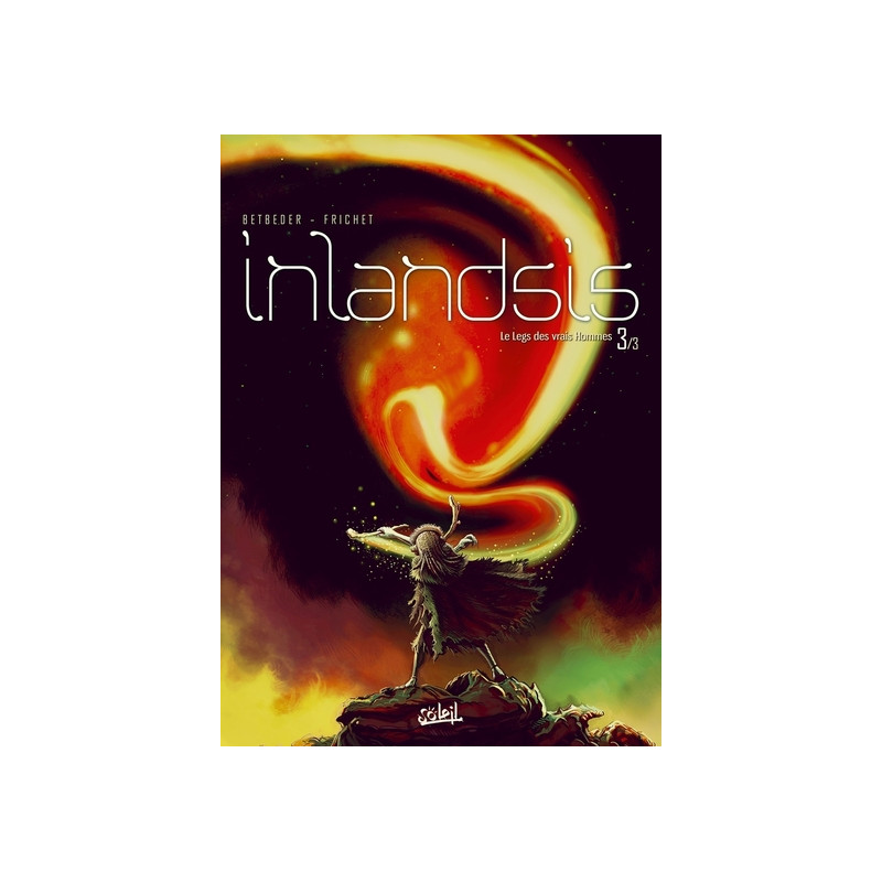 Inlandsis T03 - Le Legs des vrais hommes