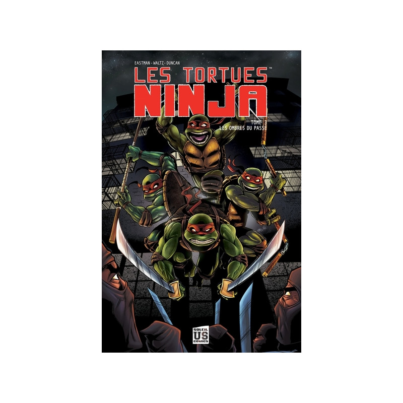 Teenage Mutant Ninja Turtles - Les Tortues Ninja T03 - Robots et cerveaux