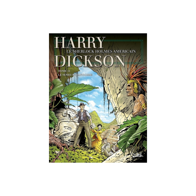 Harry Dickson T11 - Le Semeur d'angoisse