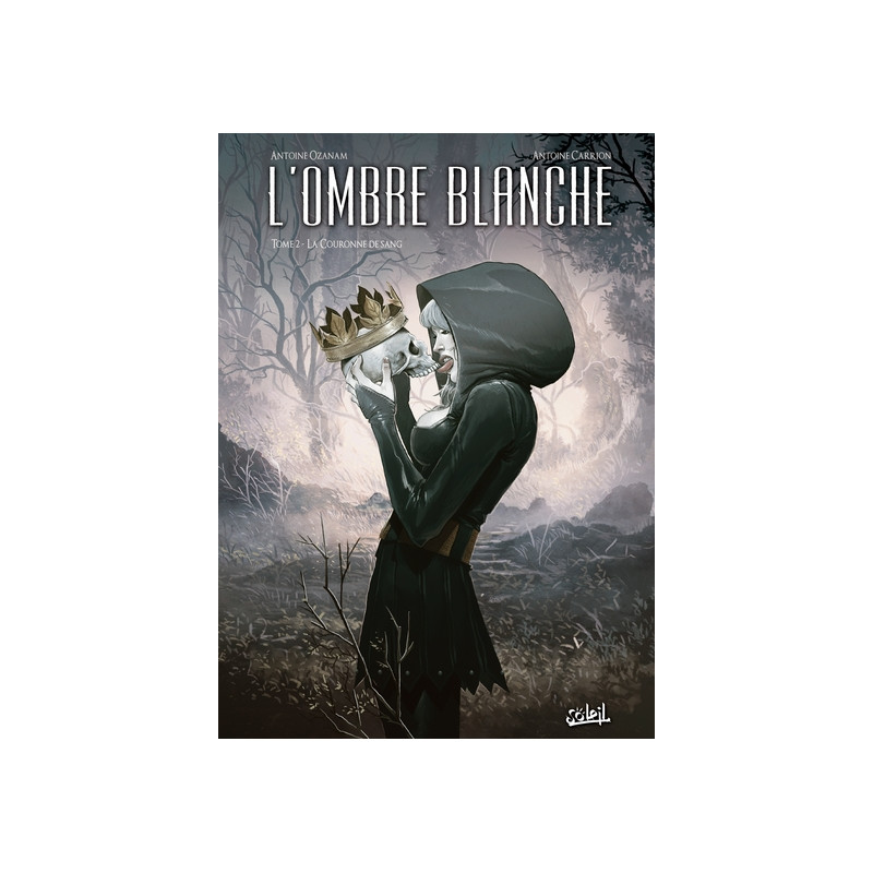 L'Ombre Blanche T02 - La Couronne de sang