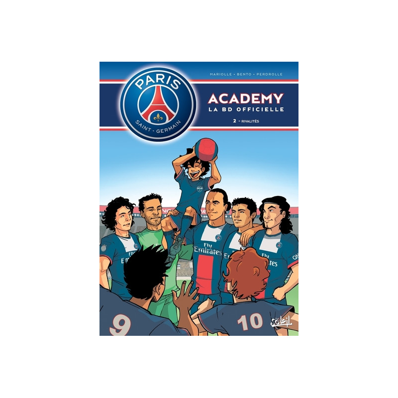 PSG Académy - tome 02 Rivalités