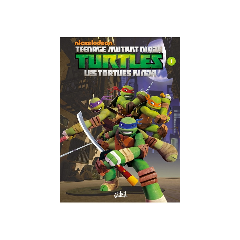 Teenage Mutant Ninja Turtles - Les tortues Ninja T01 - Premiers pas