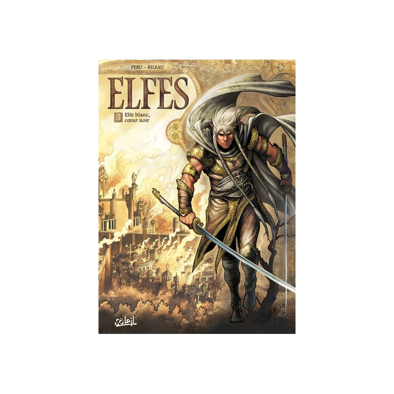 Elfes - tome 03 Elfe Blanc, coeur noir