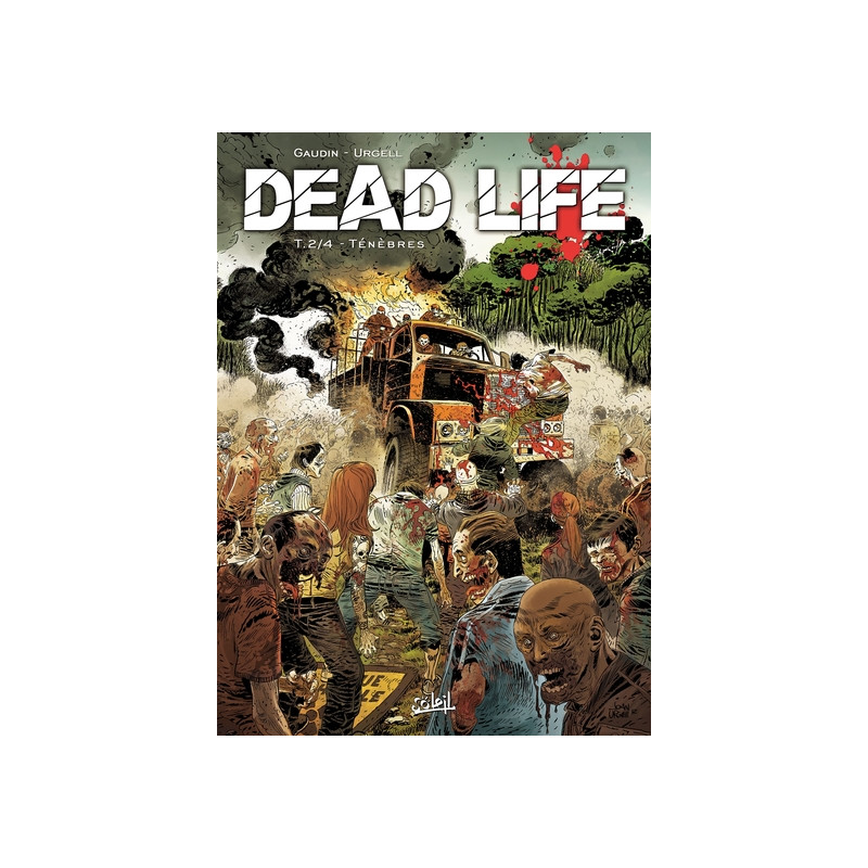 Dead Life T02 - Ténèbres