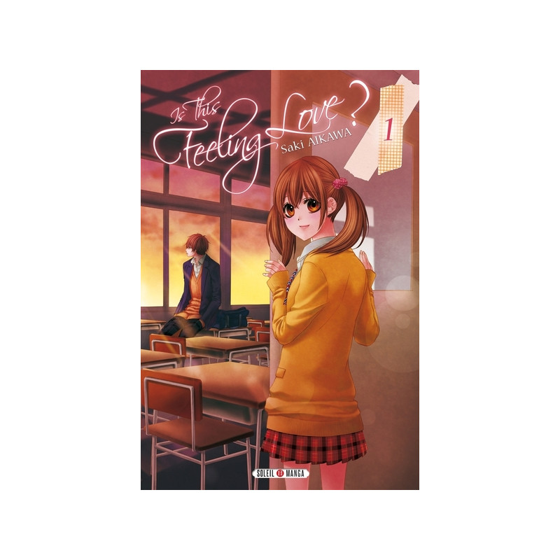 Is this feeling Love ? T01