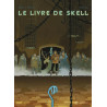 Le Livre De Skell T02