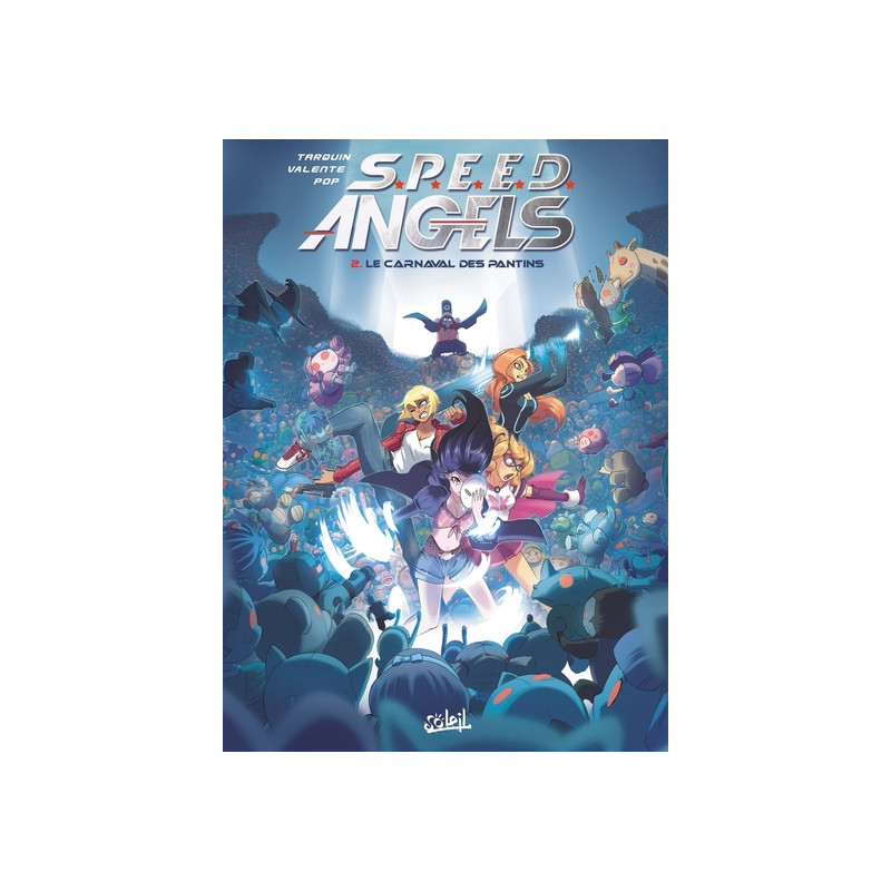 SPEED Angels T02 - Le Carnaval des pantins