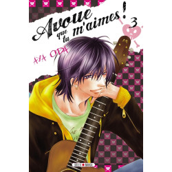 Avoue que tu m'aimes ! T03