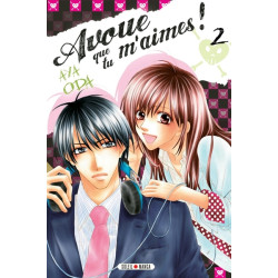 Avoue que tu m'aimes ! T02