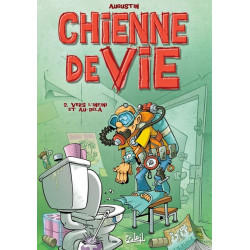 Chienne de vie T02 - Vers...
