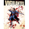 Vigilantes T02 - Premier sang