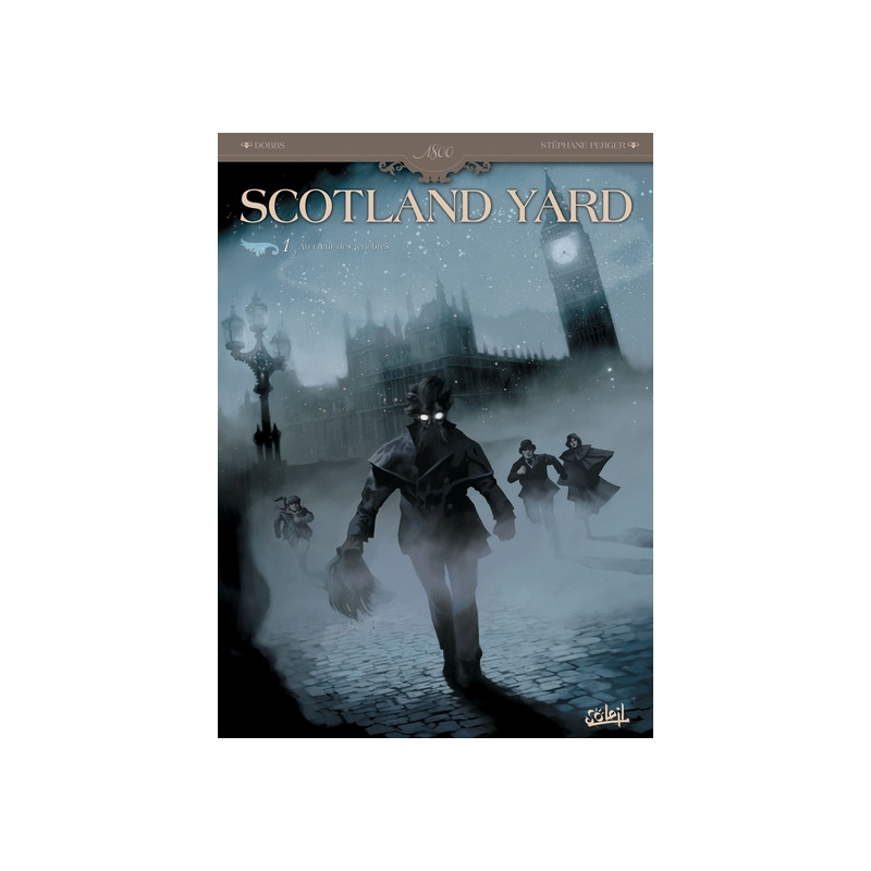 Scotland Yard T01 - Au coeur des ténêbres
