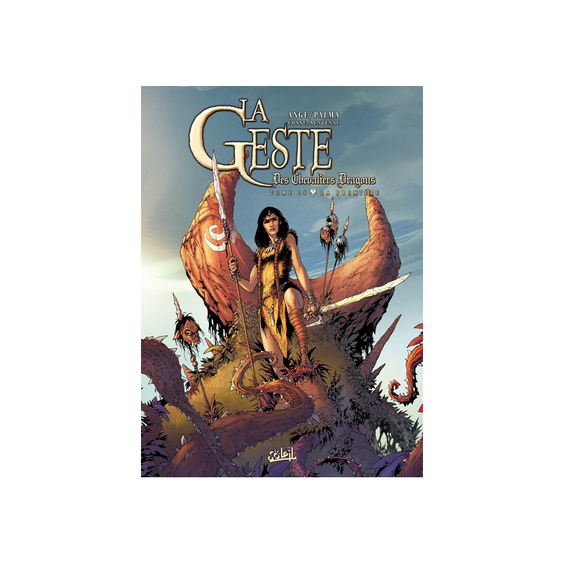 La Geste des Chevaliers Dragons T14 - La Première