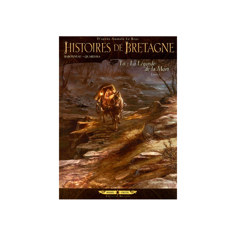 Histoires de Bretagne T06 - La Légende de la Mort - Livre 1