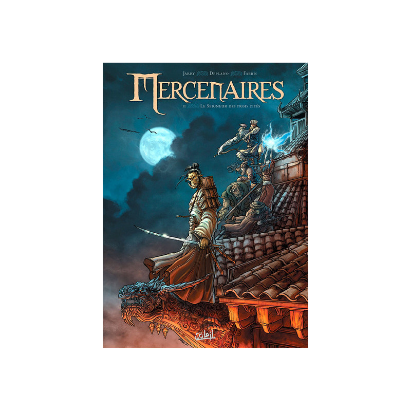Mercenaires T02 - Le Seigneur des trois cités