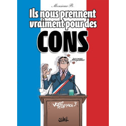 Ils nous prennent vraiment...