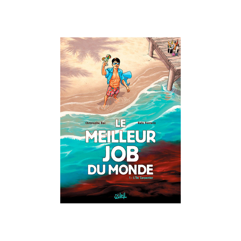 Le Meilleur job du monde T01 - L'Ile Carpenter