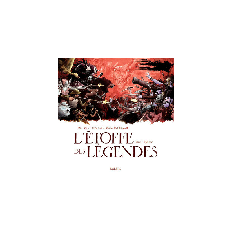 L'Étoffe des Légendes T01 - L'Obscur