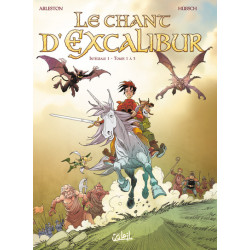 Le Chant d'Excalibur -...