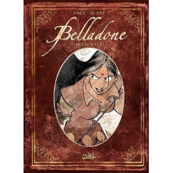 Belladone - Intégrale T01 A...