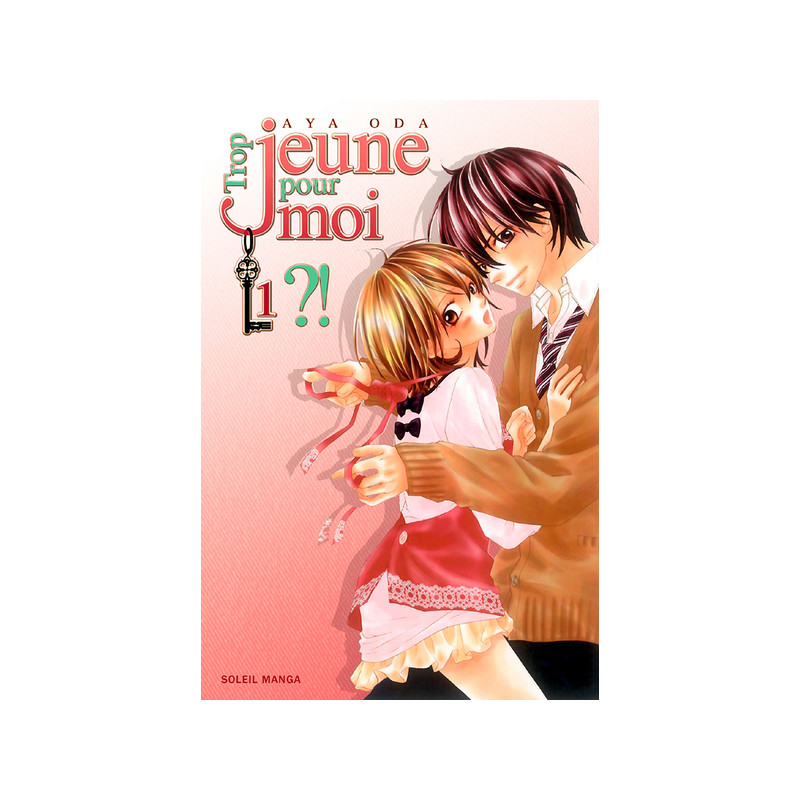 Trop jeune pour moi ?! T01