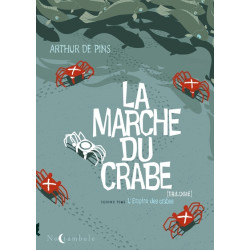 La Marche du crabe T02 -...