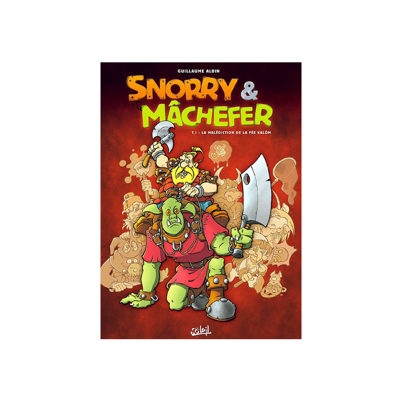 Snorry et Machefer T01 - La Malédiction de la fée Kalôm