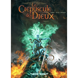Le Crépuscule des Dieux T06...